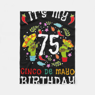 It's My 75th Birthday Cinco De Mayo Moustache Men Fleece Blanket