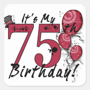 It's my 75th birthday grunge balloon stickers