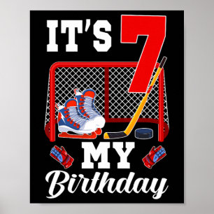 It's My 7th Birthday 7 Year Old Ice Hockey Theme P Poster