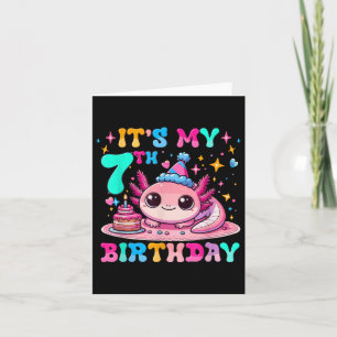 Its My 7th Birthday Axolotl Party 7 Years Old Axol Card