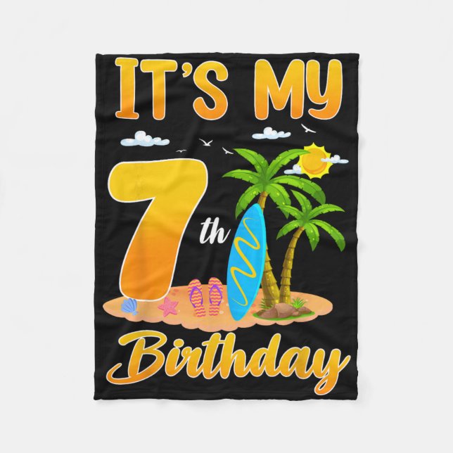 It's My 7th Birthday Surfing Beach Theme 7 Year Ol Fleece Blanket (Front)
