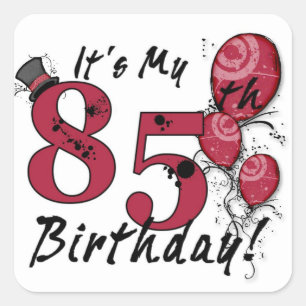 It's my 85th birthday grunge balloon stickers