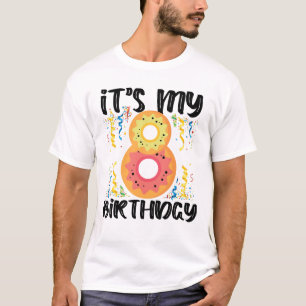 It's My 8th Birthday 8 Years Old Funny Doughnut T-Shirt