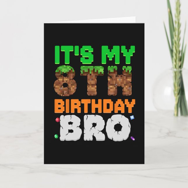 It's My 8th Birthday Bro Pixel Game 8 Year Old Bir Card (Front)