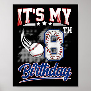 It's My 8th Birthday Bysebyll 8 Years Old Birthday Poster