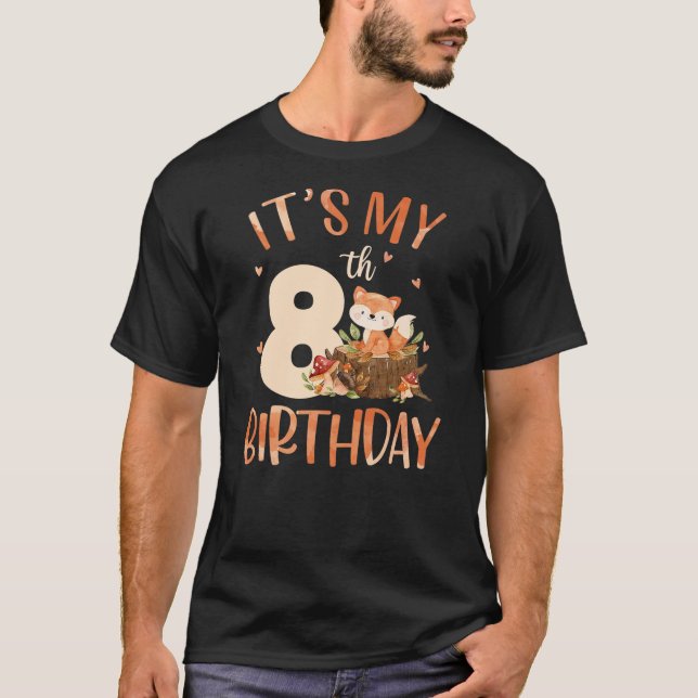 Its My 8th Birthday Cute Fox 8 Year Old Birthday D T-Shirt (Front)