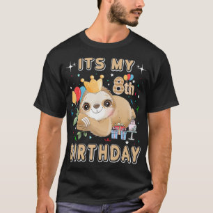 Its My 8th Birthday For Girls Sloth Birthday Costu T-Shirt