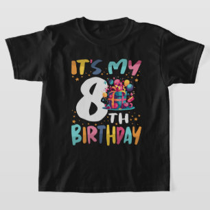 It's My 8th Birthday Happy Kids Birthday T-Shirt