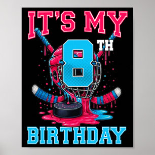 It's My 8th Birthday Hockey 8 Year Old Ice Cream D Poster