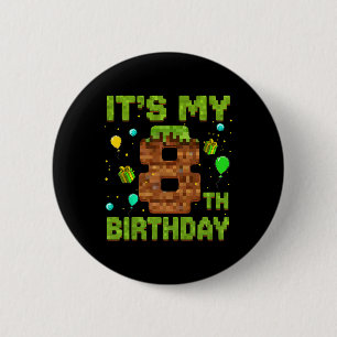 It's My 8th Birthday Pixel Game Birthday Boy 8 Yea 6 Cm Round Badge