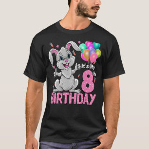 It's My 8th Birthday Rabbit 8th Birthday 8 Years O T-Shirt