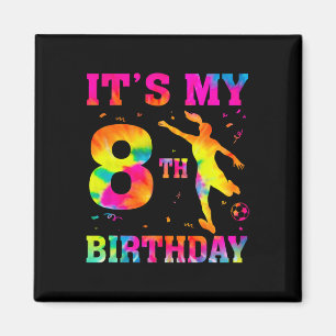It's My 8th Birthday Soccer 8 Year Old Party Socce Magnet