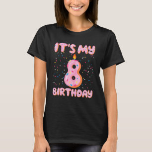 It's My 8th Birthday Sweet Doughnut 8 Years Old 1 T-Shirt