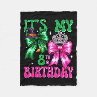 It's My 8th Birthday Witch Nk And Green Bow Croche Fleece Blanket