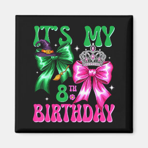 It's My 8th Birthday Witch Nk And Green Bow Croche Magnet