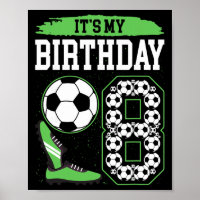 It's My 8th Soccer Birthday Party 8th Birthday Boy