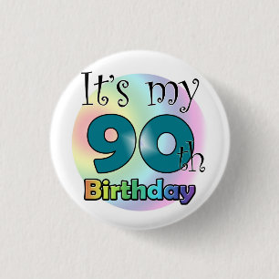 It's my 90th Birthday (Blue) 3 Cm Round Badge