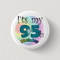 It's my 95th Birthday