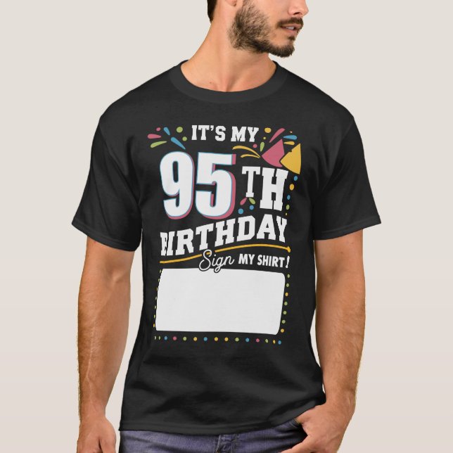It's My 95th Birthday 95 Years Old Birthday Party  T-Shirt (Front)