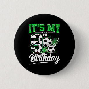 It's My 9th Birthday Boy Soccer Ball 9 Year Old Nu 6 Cm Round Badge