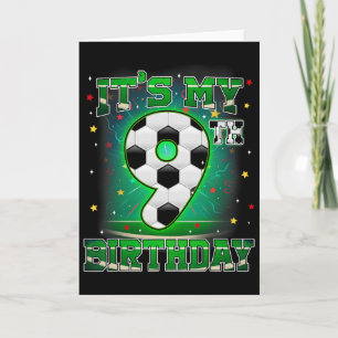 Its My 9th Birthday Boys Soccer 9 Years Old Party Card