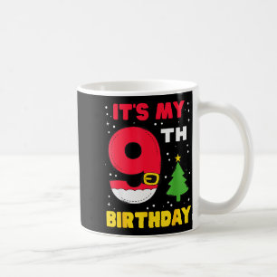 It's My 9th Birthday Christmas 9 Years Old Santa B Coffee Mug
