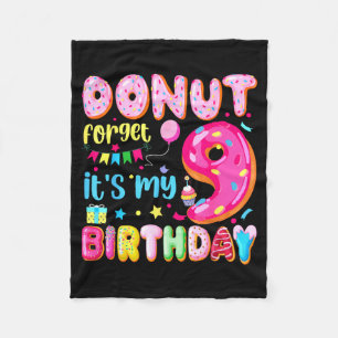 Its My 9th Birthday Donut Forget Pun Birthday 9 Ye Fleece Blanket