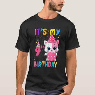 It's My 9th Birthday Girl  Cat Birthday 9 Years Ol T-Shirt