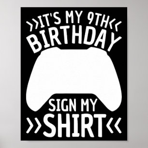 It's My 9th Birthday Sign My Shirt 9 Year Old Boy