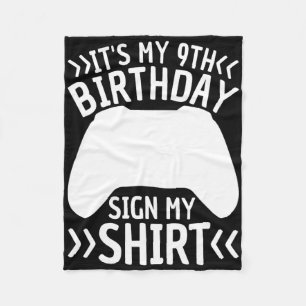 It's My 9th Birthday Sign My Shirt 9 Year Old Boy Fleece Blanket
