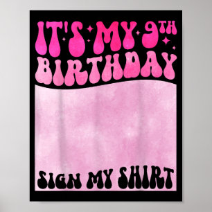 Its My 9th Birthday Sign My Shirt Cute Groovy Girl