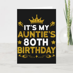 Its My Aunties 80th Birthday Happy Birthday 80 Yea Card