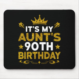 Its My Aunts 90th Birthday Happy Birthday 90 Years Mouse Mat