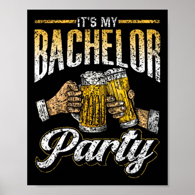 It's My Bachelor Party Bride Groom Team 1  Poster (Front)