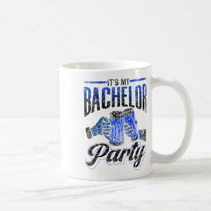 It's My Bachelor Party Bride Groom Team 2 Coffee Mug