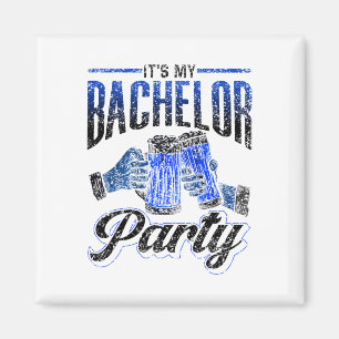 It's My Bachelor Party Bride Groom Team 2 Magnet