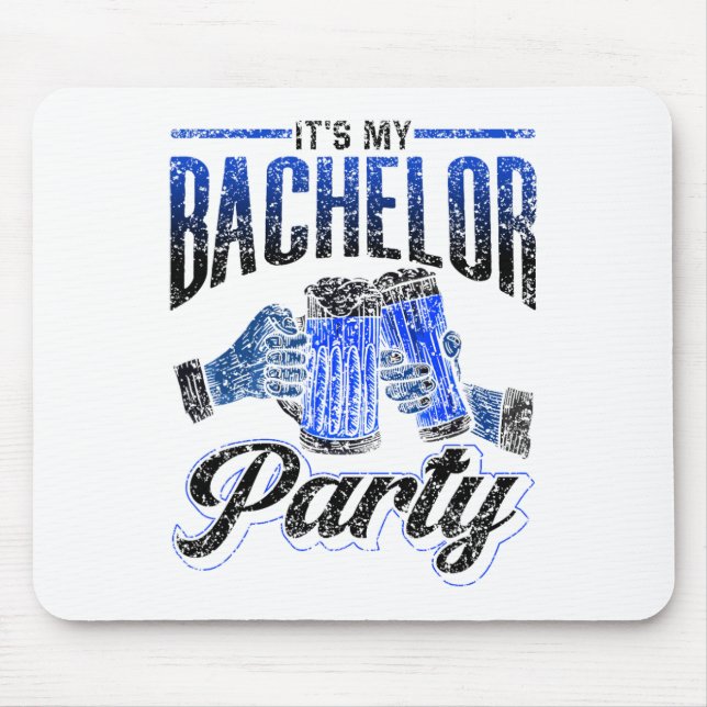 It's My Bachelor Party Bride Groom Team 2  Mouse Mat (Front)