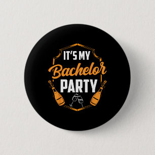 It's My Bachelor Party Bride Groom Team  6 Cm Round Badge