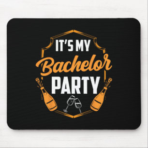 It's My Bachelor Party Bride Groom Team Mouse Mat