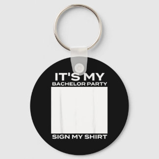 Its My Bachelor Party Sign My - Groom Stag Party Key Ring