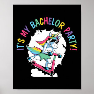 It's My Bachelor Party Unicorn Groom Marriage Wedd Poster