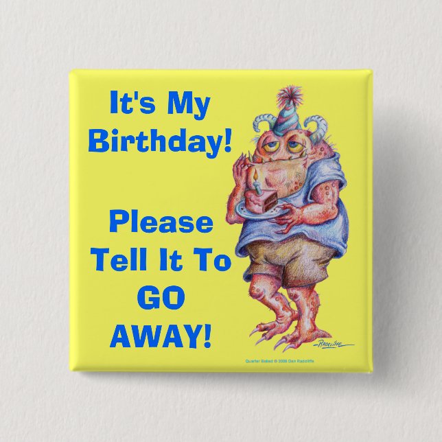 IT'S MY BIRTHDAY! 15 CM SQUARE BADGE (Front)