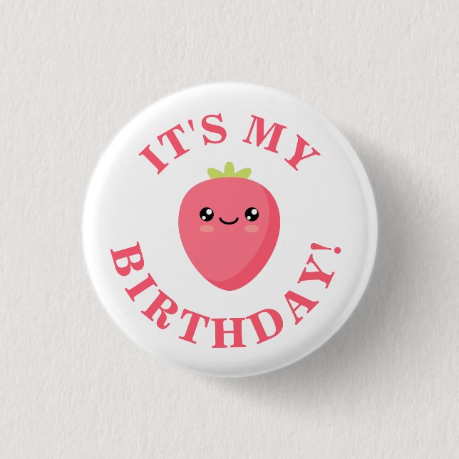It's my Birthday! 3 Cm Round Badge (Front)