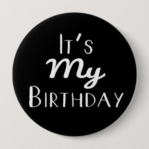 It's My Birthday 4" White Text Button