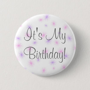 It's My Birthday! 6 Cm Round Badge