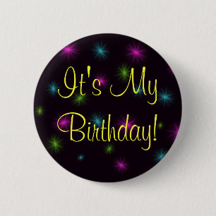 It's My Birthday! 6 Cm Round Badge