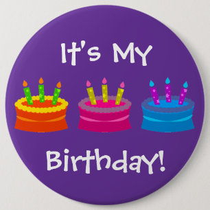 It's My Birthday 6 Cm Round Badge
