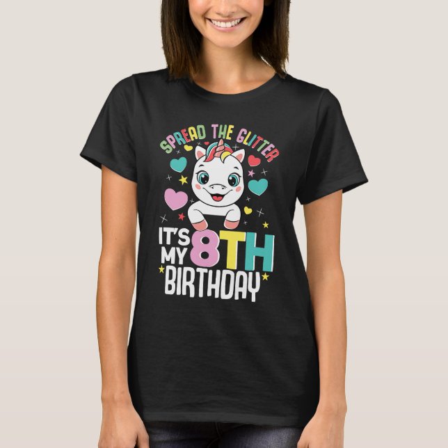 It's my birthday 8th birthday girl 8 years 2014 un T-Shirt (Front)