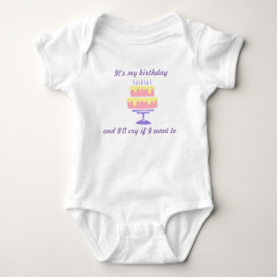 It's my birthday and I'll cry if I want to shirt