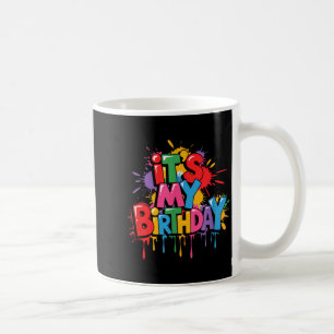 Its My Birthday Apparel For Women Men And Kids Bir Coffee Mug